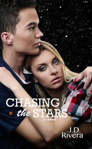 Chasing the Stars by J.D. Rivera