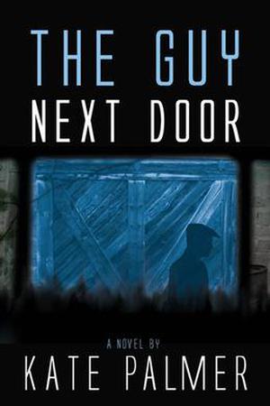 The Guy Next Door by Kate Palmer