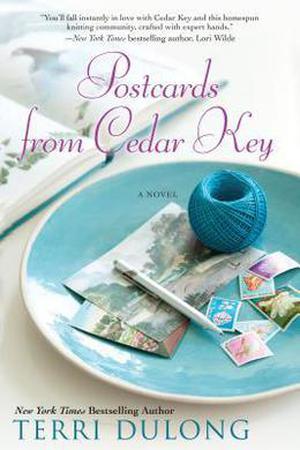 Postcards from Cedar Key by Terri DuLong