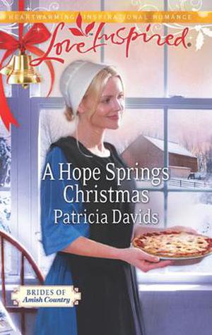 A Hope Springs Christmas (Brides of Amish Country #7)