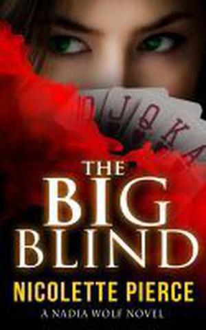 The Big Blind (Nadia Wolf #1)