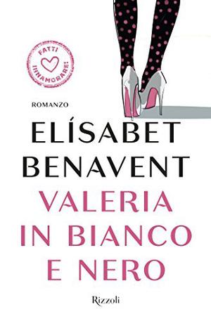Valeria in bianco e nero by Elísabet Benavent