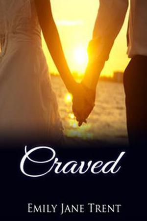 Craved by Emily Jane Trent