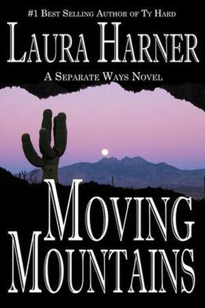 Moving Mountains (Separate Ways #3)