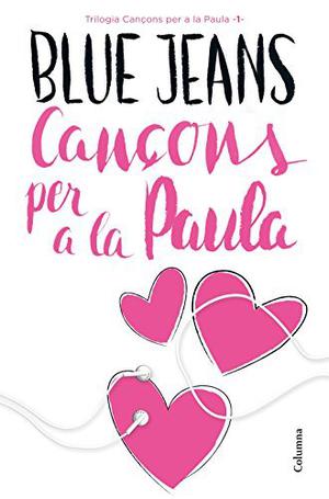 Cançons per a la Paula by Blue Jeans