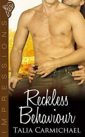 Reckless Behaviour (Impressions #1)