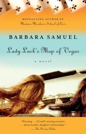 Lady Luck's Map of Vegas by Barbara Samuel