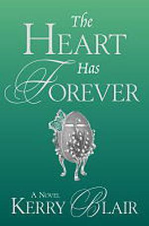 The Heart Has Forever by Kerry Blair