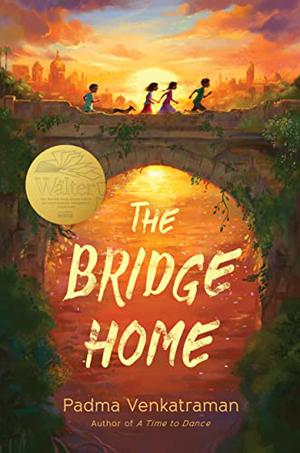 The Bridge Home by Padma Venkatraman