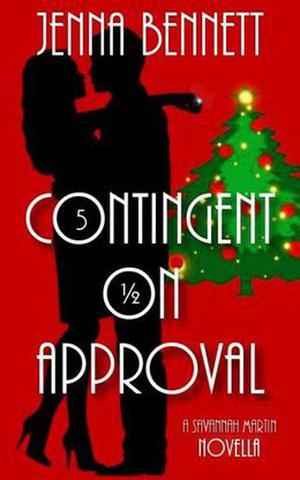 Contingent on Approval (A Savannah Martin Mystery #5.5)
