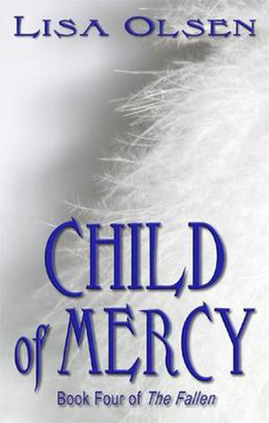 Child of Mercy (The Fallen #4)