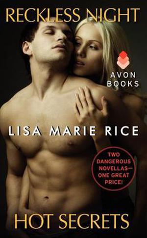Reckless Night, Hot Secrets (Dangerous #4)