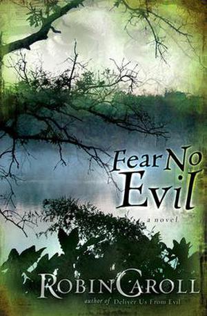 Fear No Evil by Robin Caroll