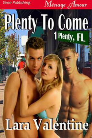 Plenty To Come (Plenty, Fl #1)