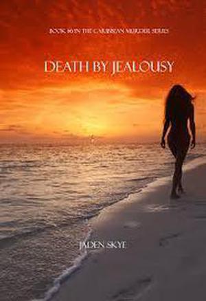 Death by Jealousy (Caribbean Murder #6)