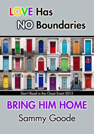 Bring Him Home (Don't Read in the Closet Events) by Sammy Goode