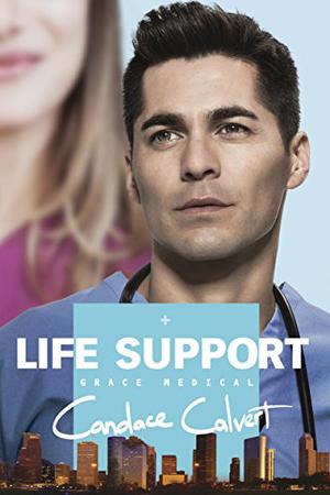 Life Support by Candace Calvert