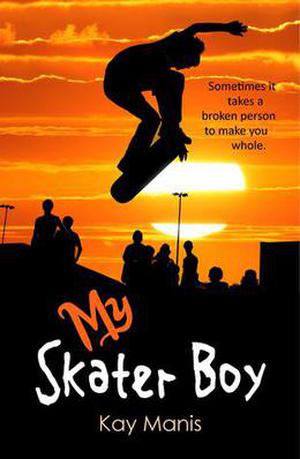 My Skater Boy by Kay Manis