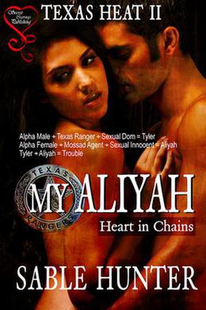 My Aliyah: Heart in Chains by Sable Hunter