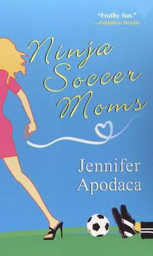 Ninja Soccer Moms (Samantha Shaw Mystery #3)