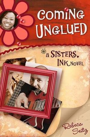 Coming Unglued (Sisters, Ink #2)