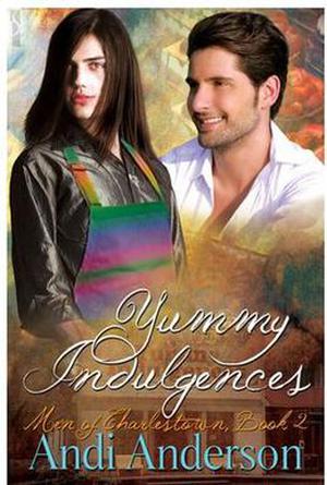 Yummy Indulgences (Men of Charlestown #2)