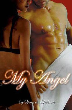 My Angel by Denise Skelton