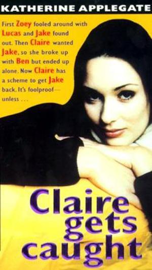 Claire Gets Caught by Katherine Applegate