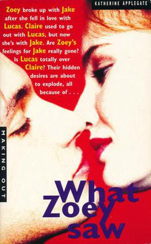 What Zoey Saw (Making Out #6)