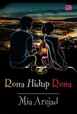 Rona Hidup Rona by Mia Arsjad