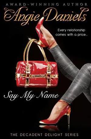 Say My Name by Angie Daniels