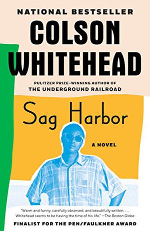 Sag Harbor by Colson Whitehead