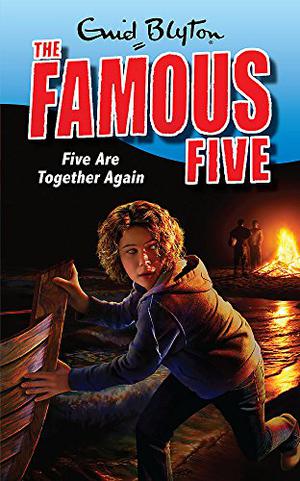 Five Are Together Again (The Famous Five #21)