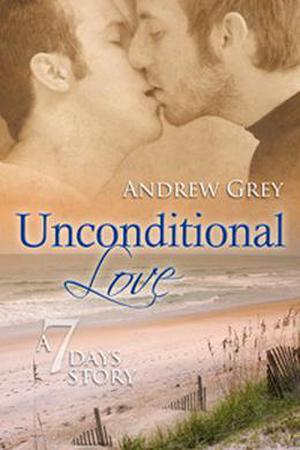 Unconditional Love by Andrew Grey