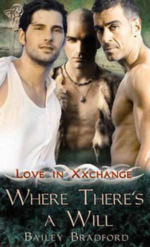 Where There's A Will (Love in Xxchange #9)