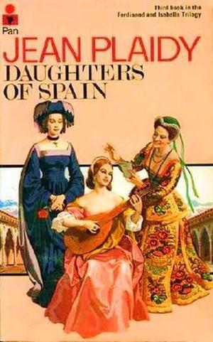 Daughters of Spain (Isabella and Ferdinand #3)