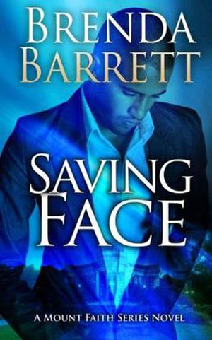 Saving Face (Mount Faith #1)