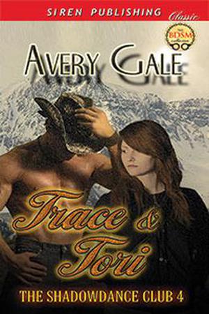 Trace & Tori (The ShadowDance Club #4)