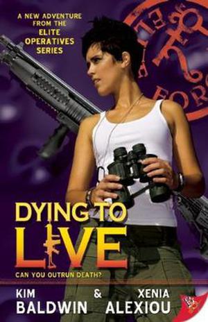 Dying to Live by Kim Baldwin, Xenia Alexiou