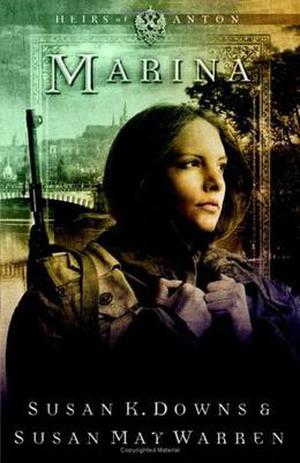 Marina by Susan K. Downs, Susan May Warren