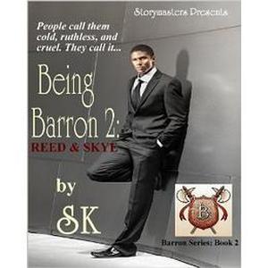 Being Barron 2: Reed & Skye by S.K.