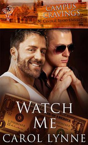 Watch Me (Campus Cravings #17)