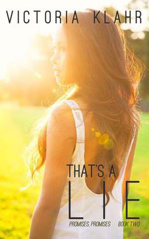 That's a Lie by Victoria Klahr