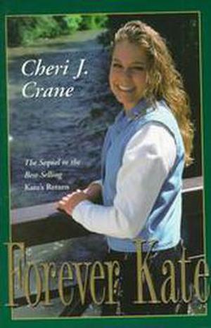 Forever Kate by Cheri J. Crane