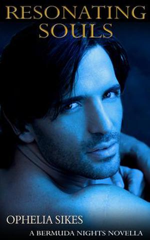 Resonating Souls by Ophelia Sikes