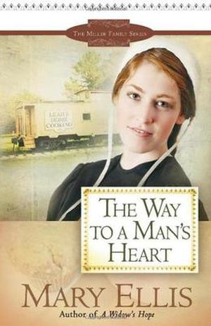 The Way to a Man's Heart (Miller Family #3)