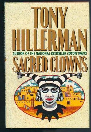 Sacred Clowns (Leaphorn & Chee #11)