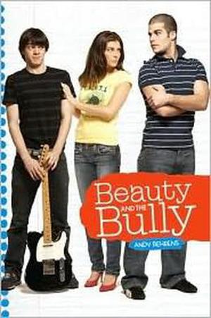 Beauty and the Bully by Andy Behrens