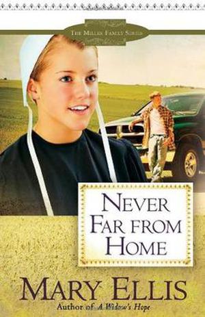 Never Far from Home (Miller Family #2)