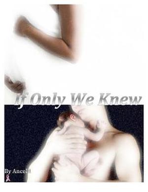 If Only We Knew (My Best Friend #3)